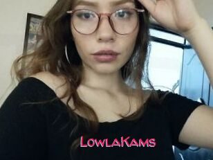 LowlaKams