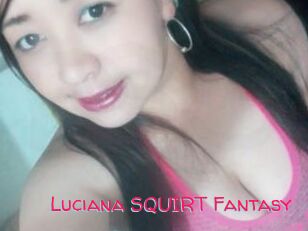 Luciana_SQUIRT_Fantasy