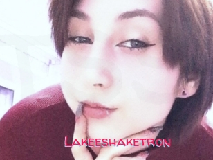 Lakeeshaketron