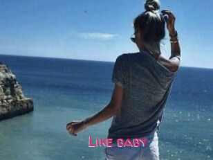 Like_baby