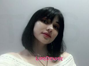 LipsDenise
