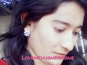 Lovemehugmekissme