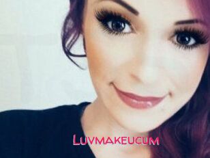 Luvmakeucum