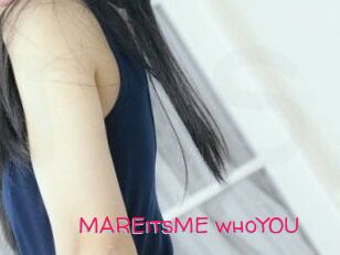 MAREitsME_whoYOU