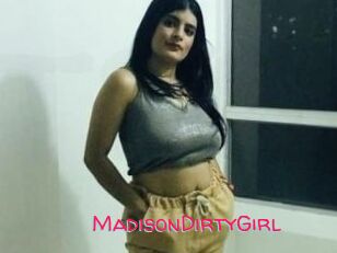 MadisonDirtyGirl
