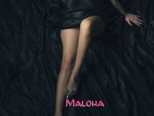 Maloha