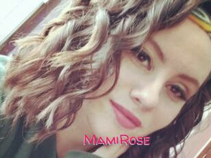 MamiRose