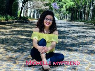 Michelle_myfriend