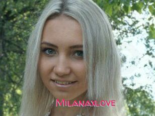 Milanaxlove