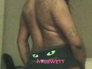 MissWett