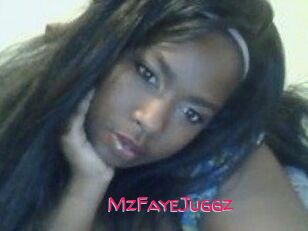 MzFayeJuggz