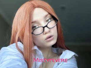 Mistyfevere