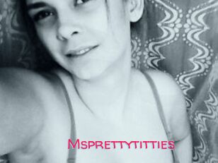 Msprettytitties