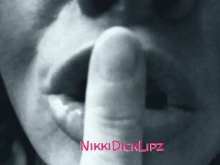 NikkiDickLipz