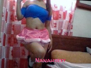 Nanahsexy