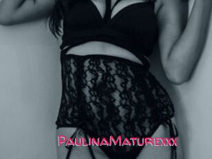 PaulinaMaturexxx