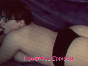 Powerful_Eddison