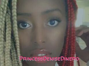 PrincessDeniseDinero