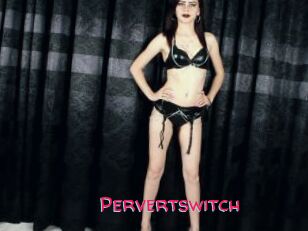 Pervertswitch