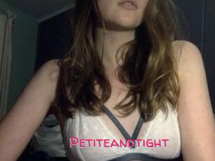Petiteandtight