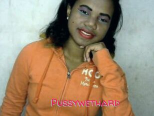 Pussywethard