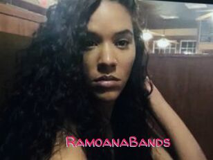 RamoanaBands