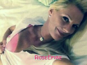 RoseEfire