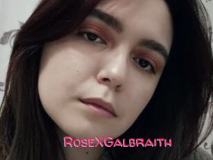 RoseXGalbraith