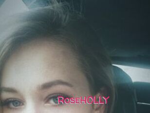 RoseHOLLY