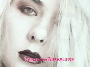 ShadowBirkshire