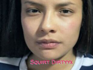 Squirt_Dirtyyx