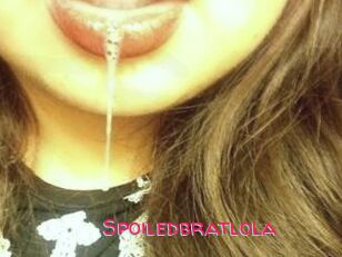 Spoiledbratlola