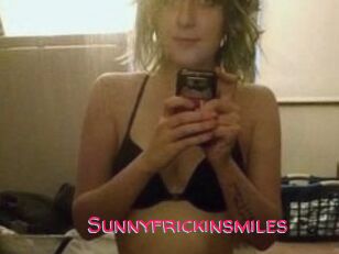 Sunnyfrickinsmiles