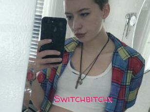 Switchbitchx