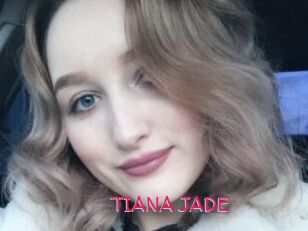 TIANA_JADE