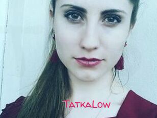TatkaLow