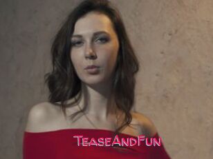 TeaseAndFun