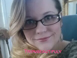 Tripnbeautifuly