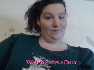 WeirdPeopleOnly