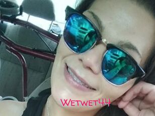 Wetwet44