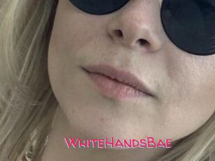 WhiteHandsBae