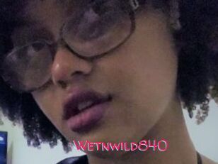 Wetnwild840