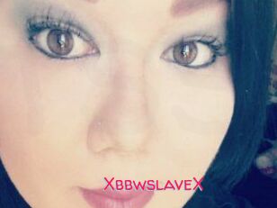 XbbwslaveX