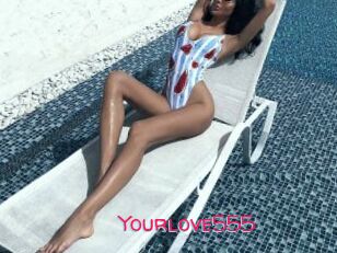 Yourlove555