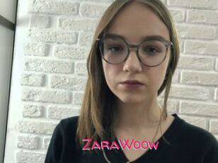 ZaraWoow
